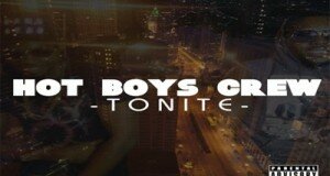 Hot Boys Crew – Tonite